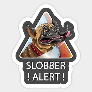 Slobber Alert Sticker